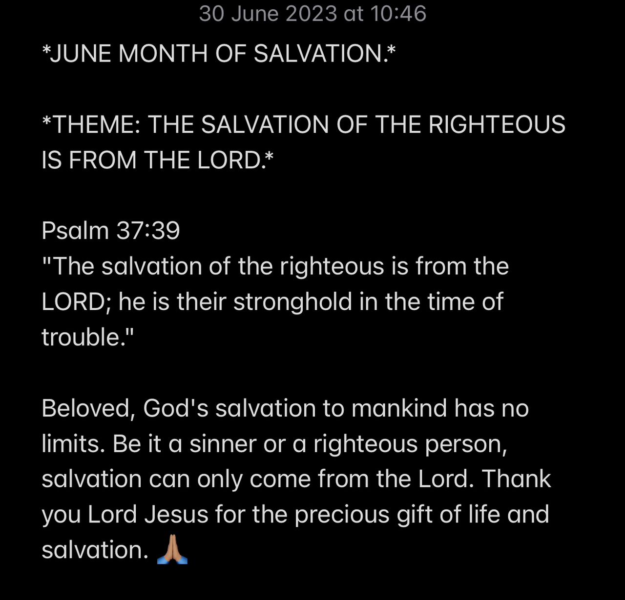 THE SALVATION OF THE RIGHTEOUS IS FROM THE LORD.