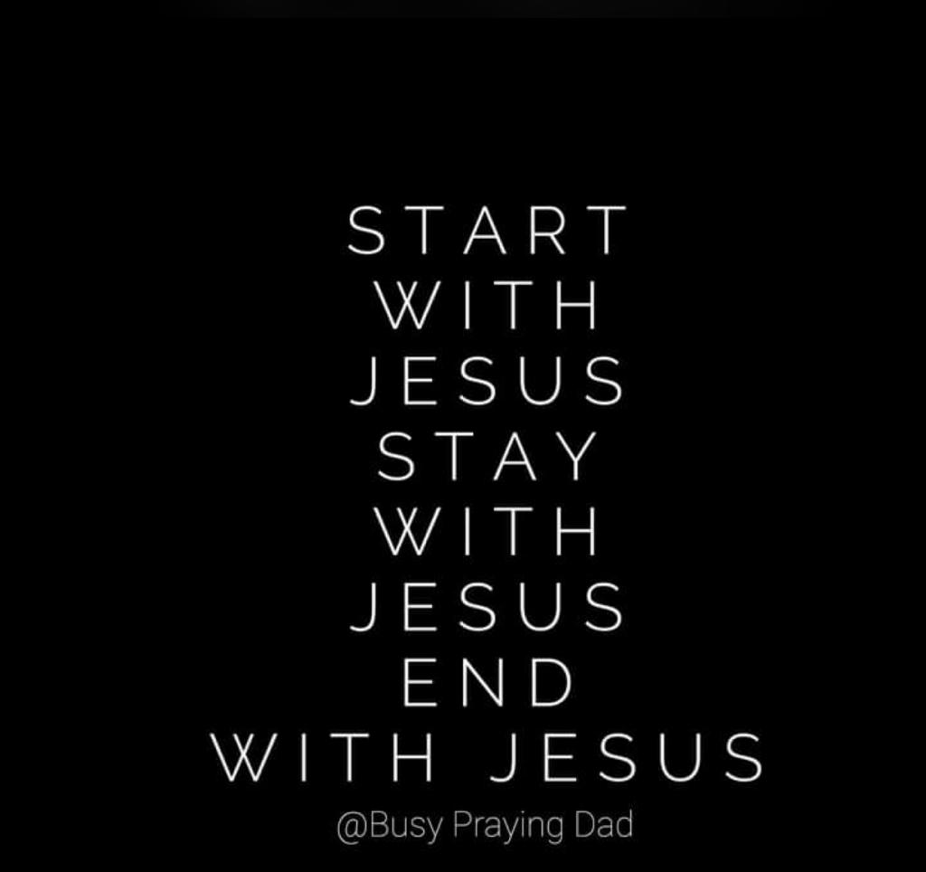 START WITH JESUS CHRIST.