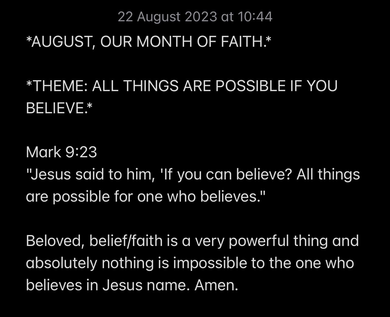 ALL THINGS ARE POSSIBLE IF YOU BELIEVE.