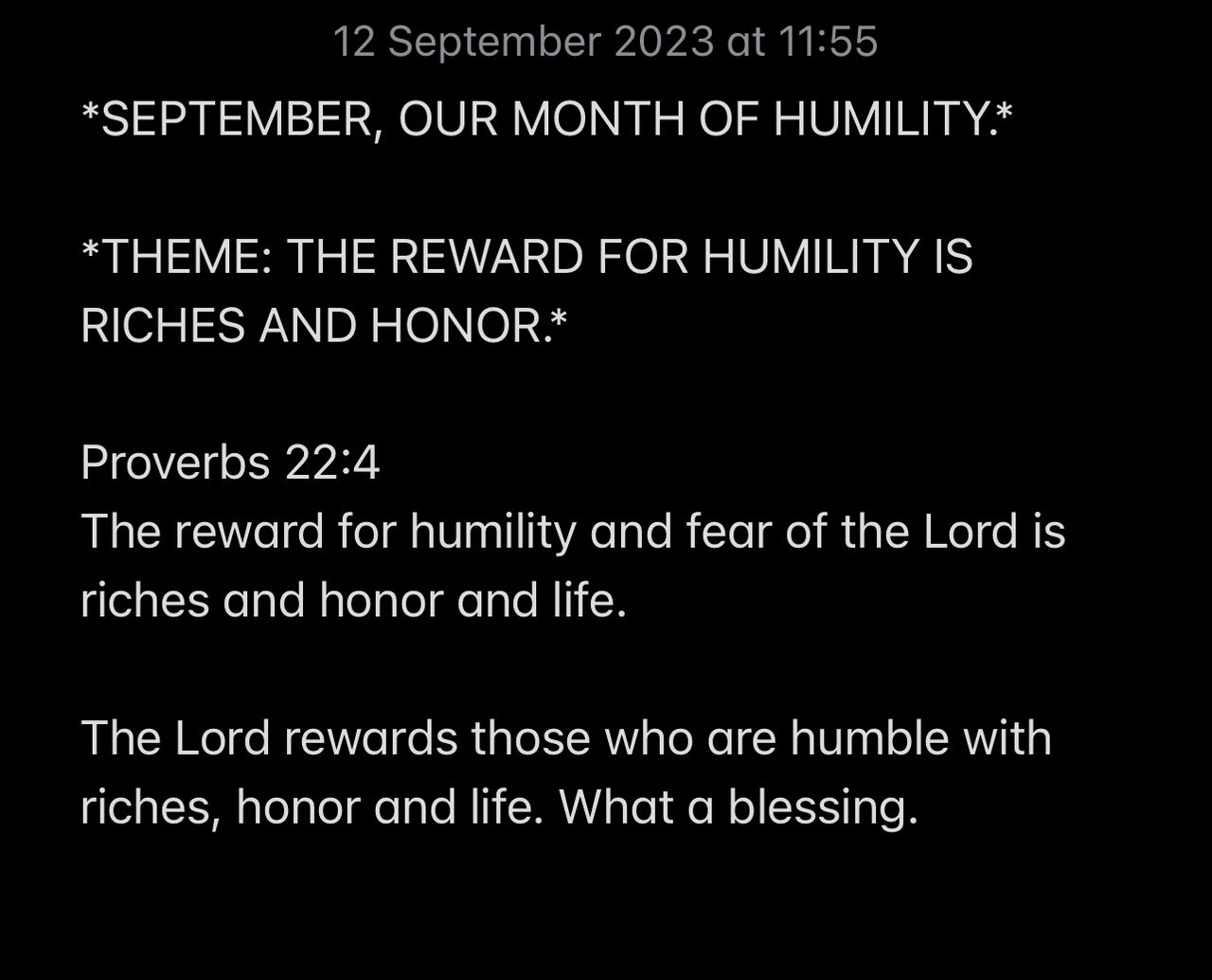 THE REWARD FOR HUMILITY IS RICHES AND HONOR.