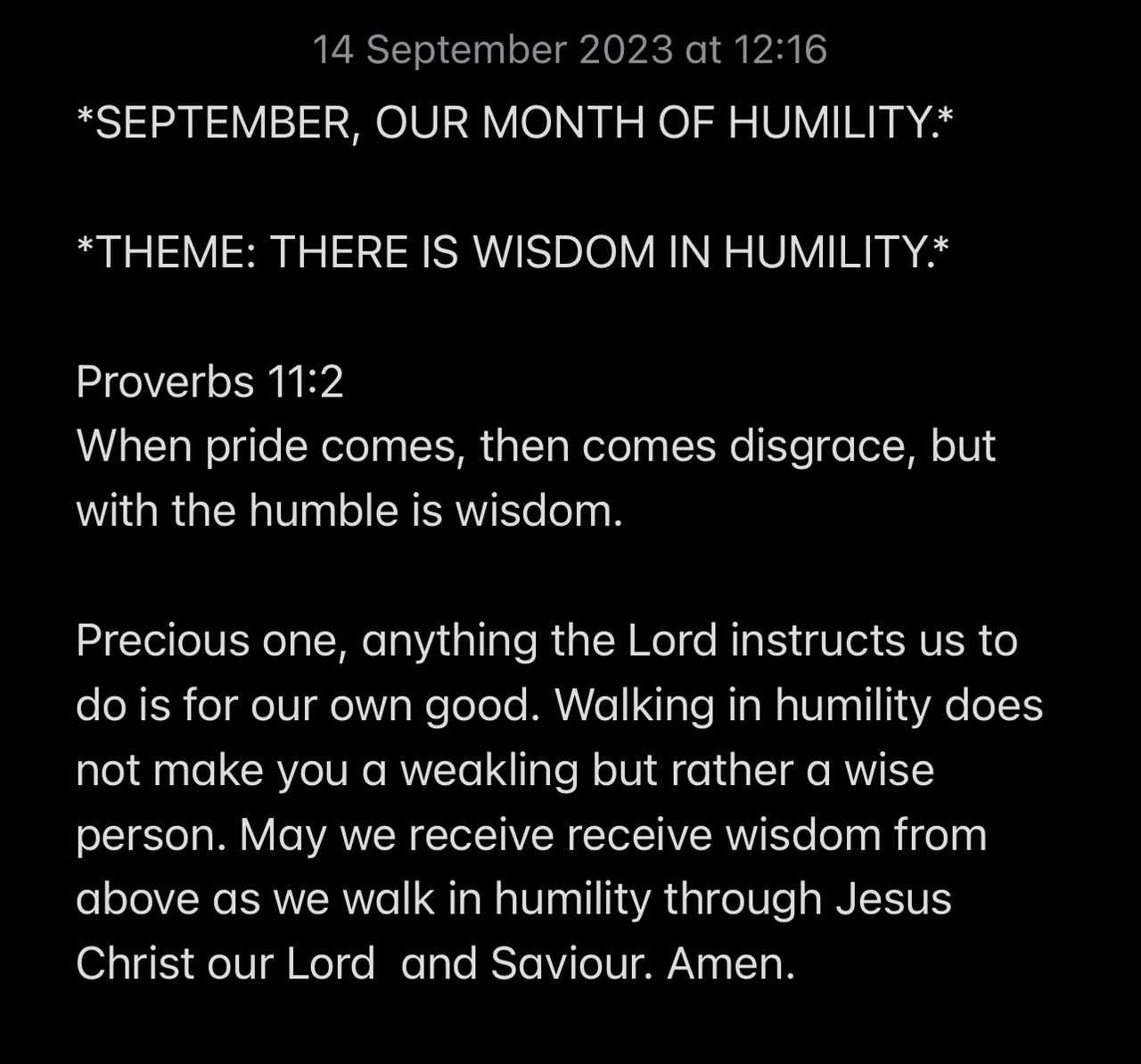 THERE IS WISDOM IN HUMILITY.