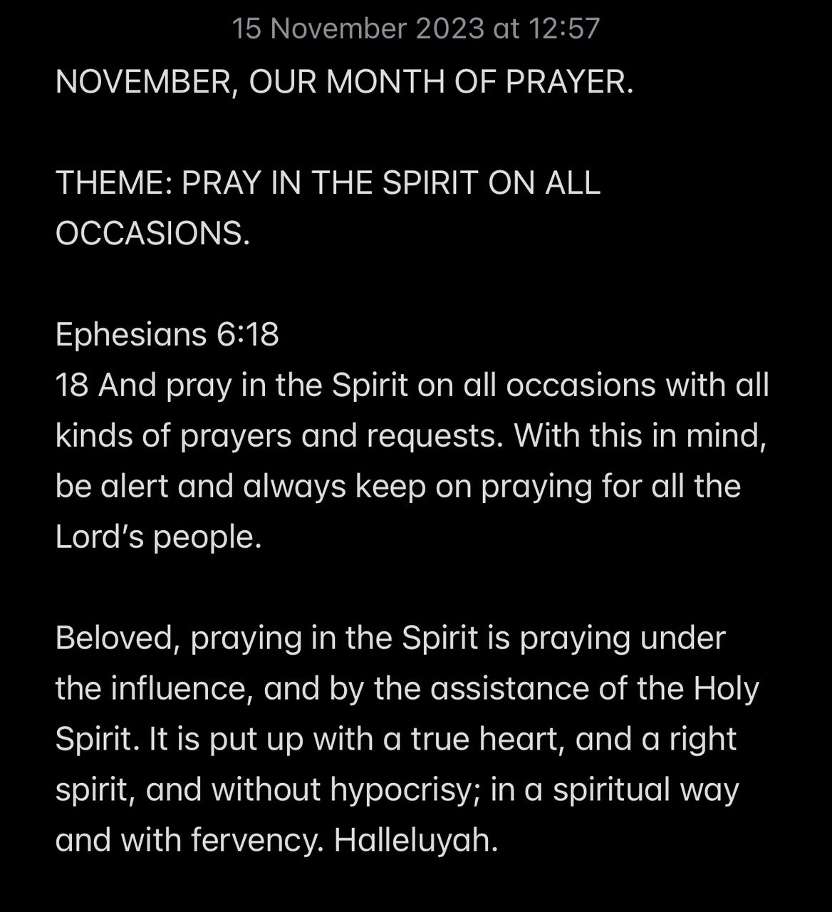 PRAY IN THE SPIRIT ON ALL OCCASIONS.