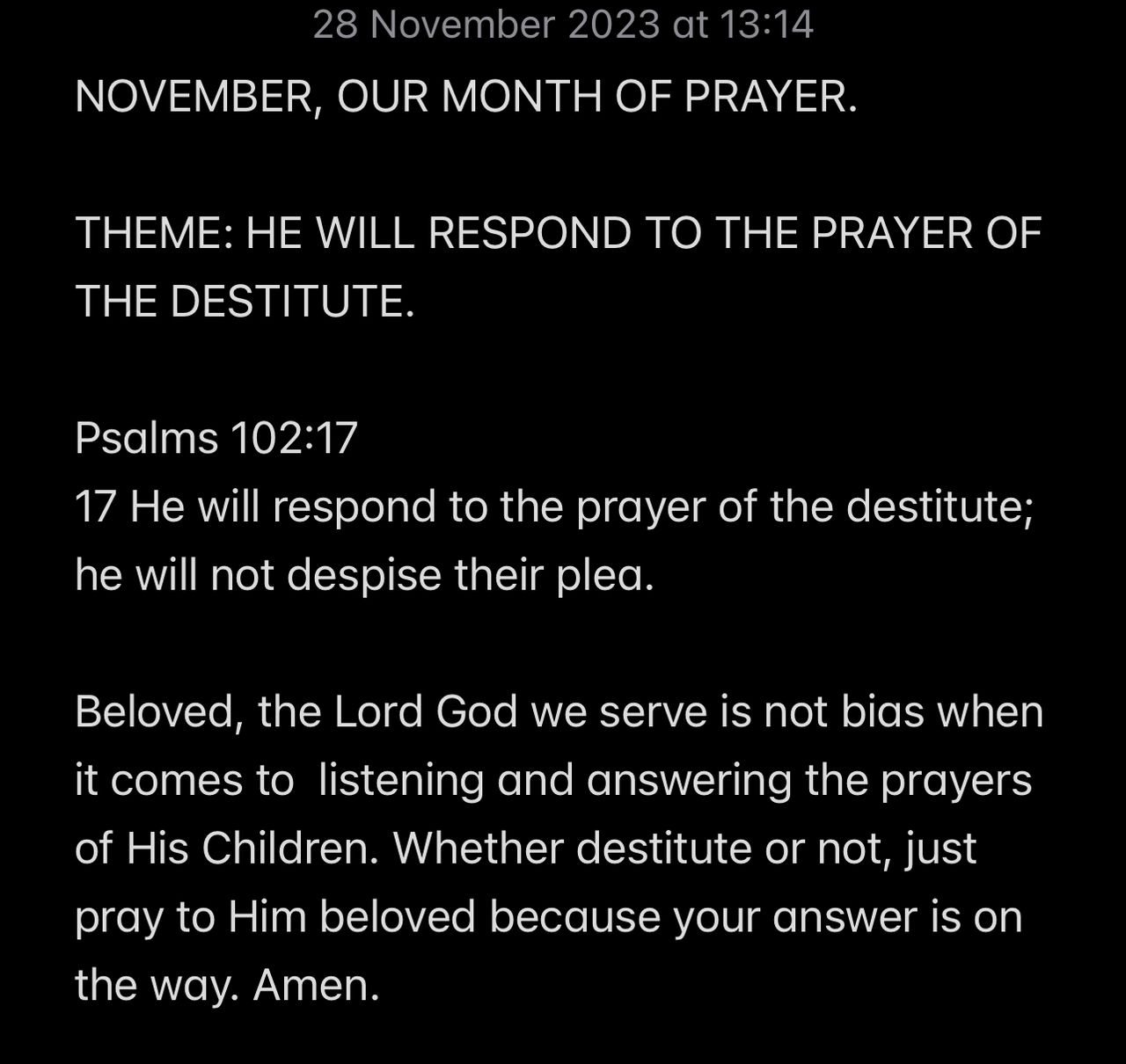 HE WILL RESPOND TO THE PRAYER OF THE DESTITUTE.
